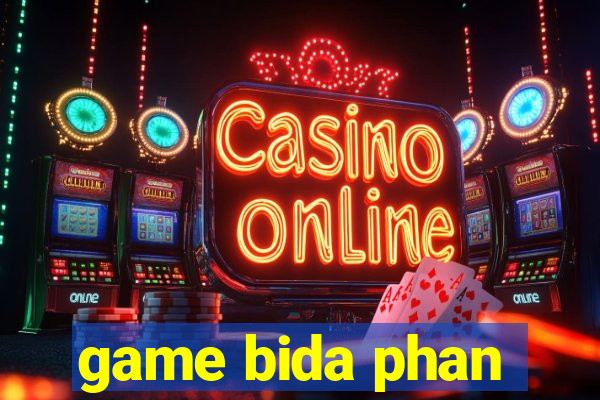 game bida phan