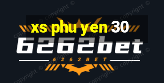 xs phu yen 30