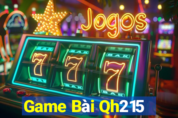 Game Bài Qh215