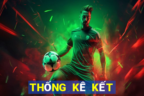 THỐNG KÊ KẾT QUẢ XSNT