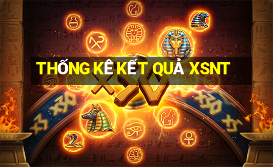 THỐNG KÊ KẾT QUẢ XSNT