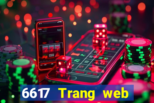 6617 Trang web Xổ số toàn bộ