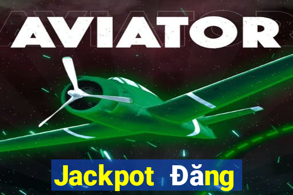 Jackpot Đăng nhập Tải về