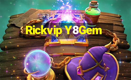 Rickvip Y8Gem