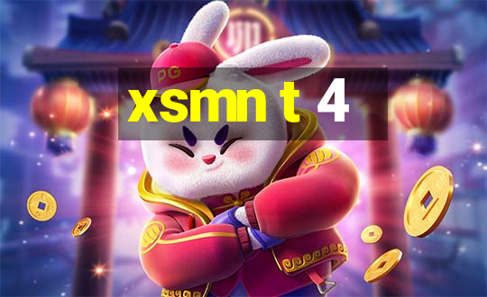 xsmn t 4