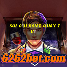 soi cầu xsmb quay thử