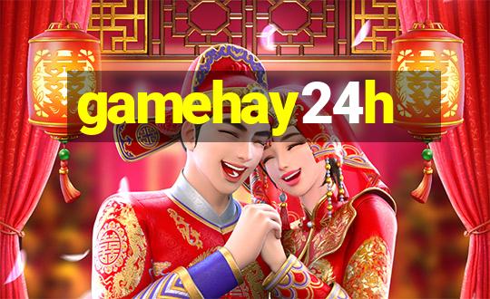 gamehay24h