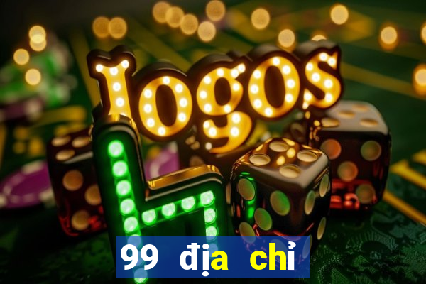 99 địa chỉ nền tảng xổ số