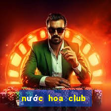 nước hoa club de nuit review