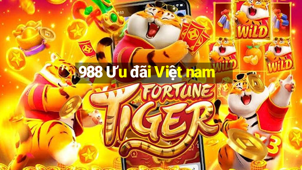 988 Ưu đãi Việt nam