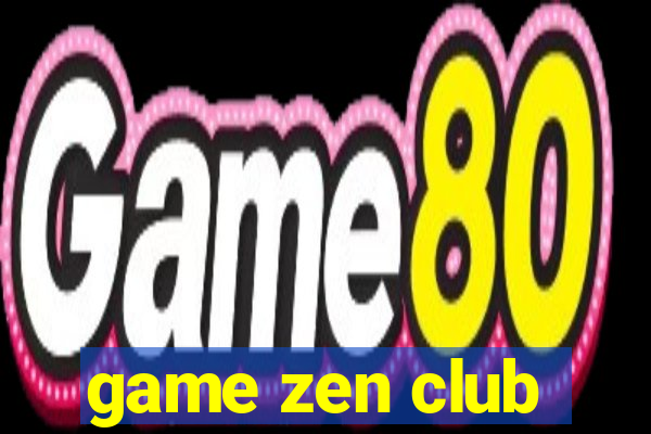 game zen club