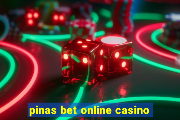 pinas bet online casino