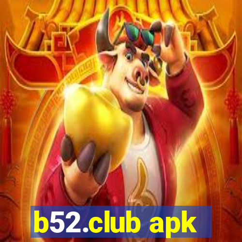 b52.club apk