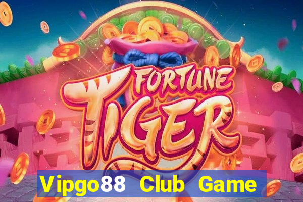 Vipgo88 Club Game Bài Online