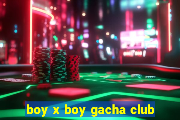 boy x boy gacha club