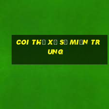 coi thử xổ số miền trung