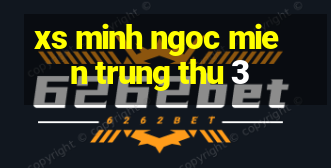 xs minh ngoc mien trung thu 3