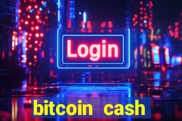 bitcoin cash gambling casino