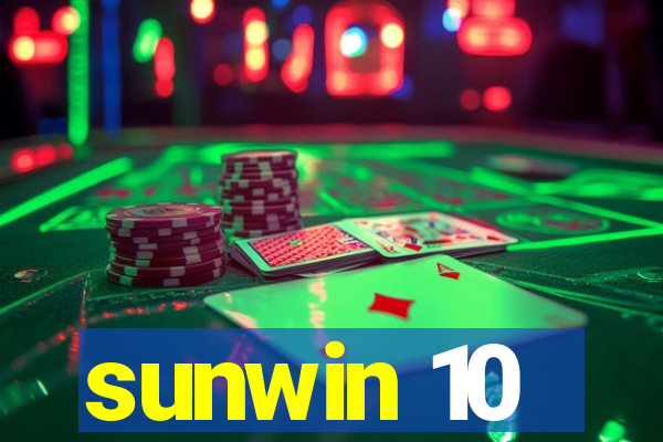 sunwin 10