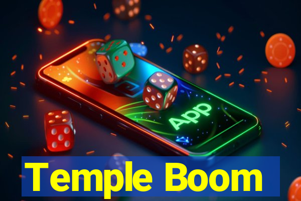 Temple Boom