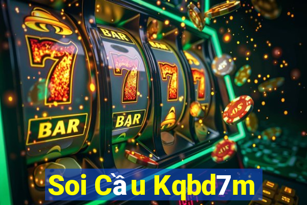 Soi Cầu Kqbd7m