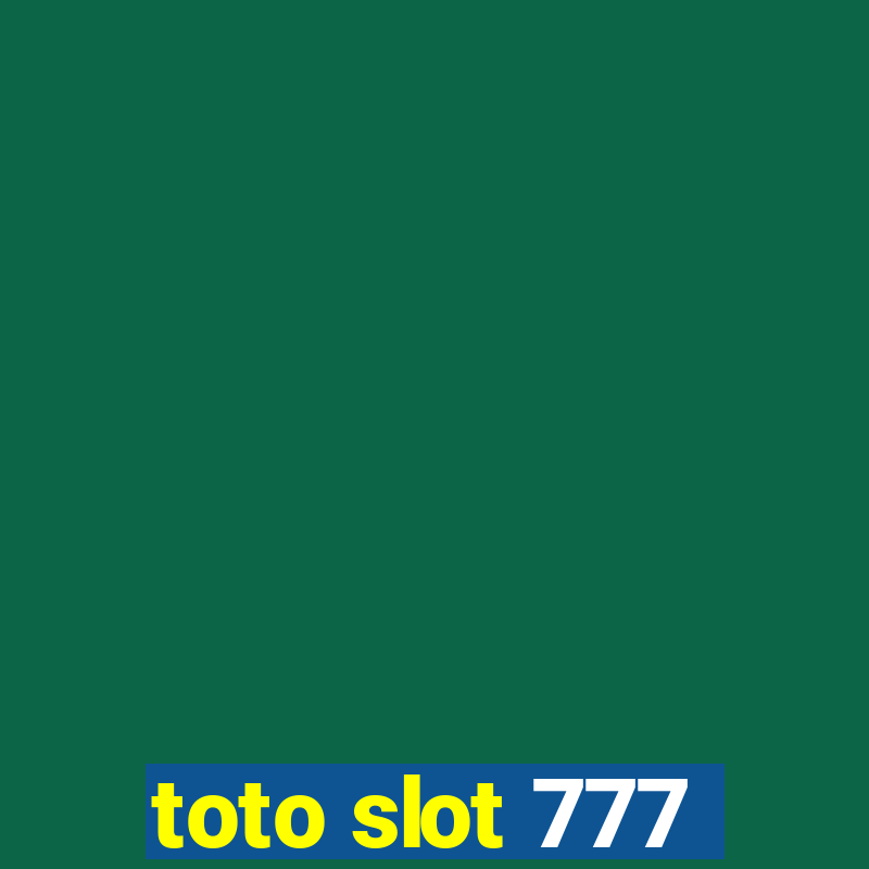 toto slot 777