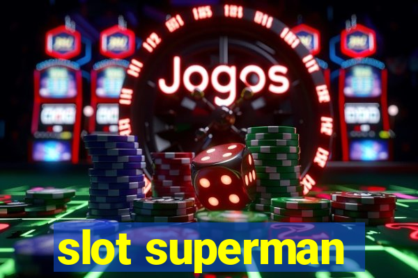 slot superman