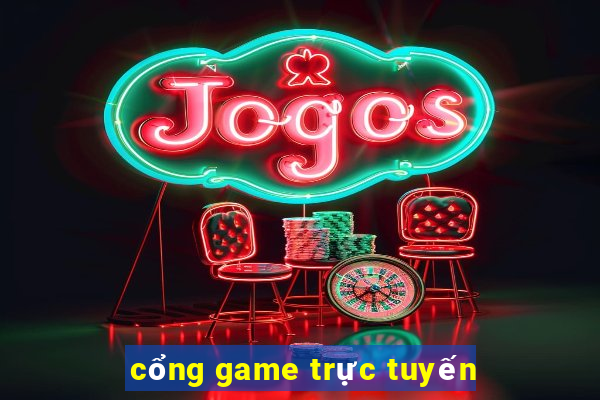 cổng game trực tuyến