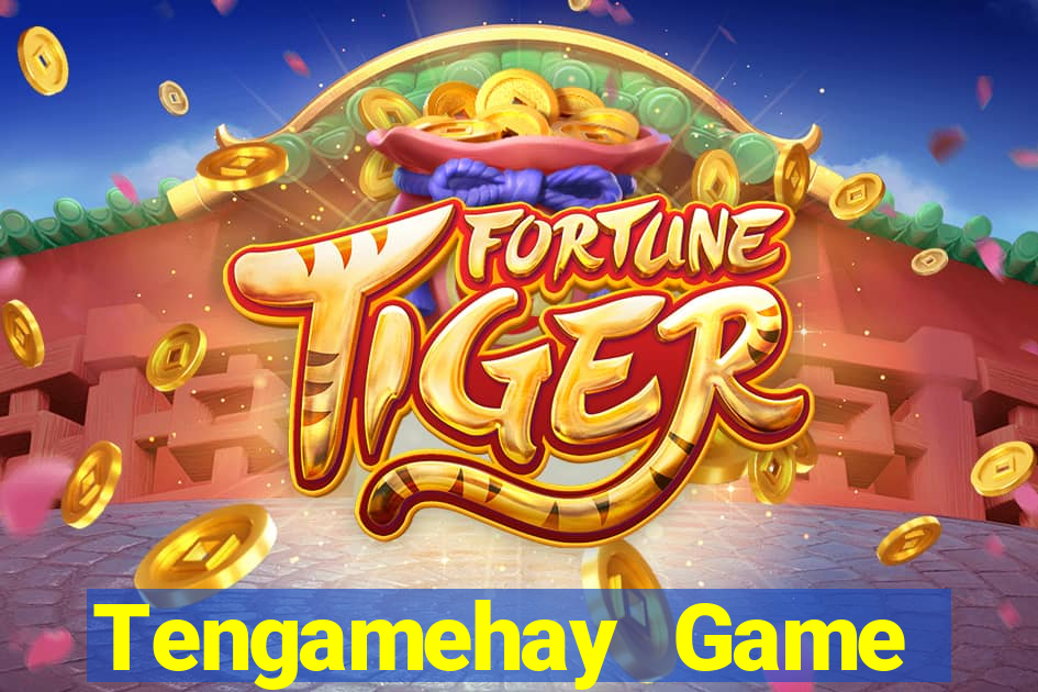 Tengamehay Game Bài Tài Xỉu