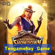 Tengamehay Game Bài Tài Xỉu