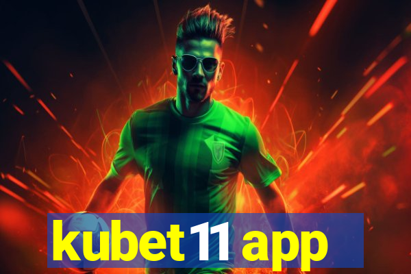 kubet11 app