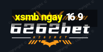 xsmb ngay 16 9