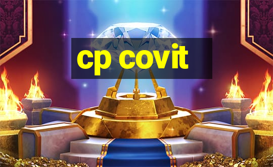 cp covit