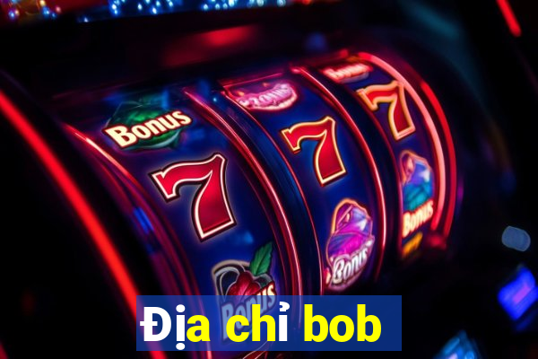 Địa chỉ bob