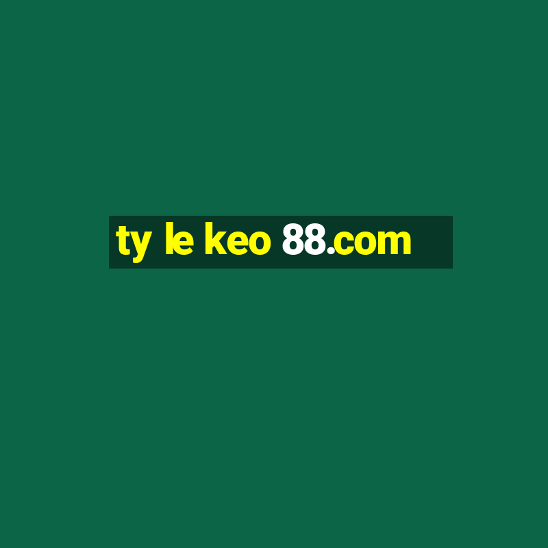 ty le keo 88.com