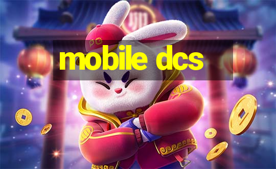 mobile dcs