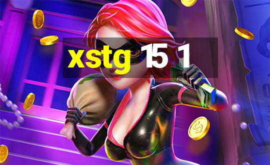 xstg 15 1