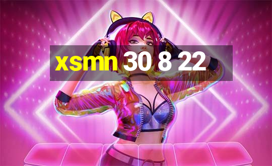 xsmn 30 8 22