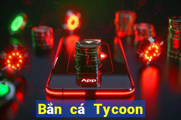 Bắn cá Tycoon Khách hàng