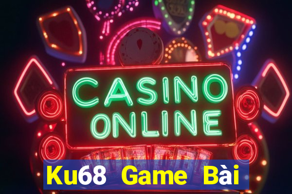 Ku68 Game Bài Rồng Lửa