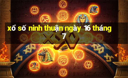 xổ số ninh thuận ngày 16 tháng 7