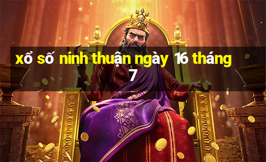 xổ số ninh thuận ngày 16 tháng 7