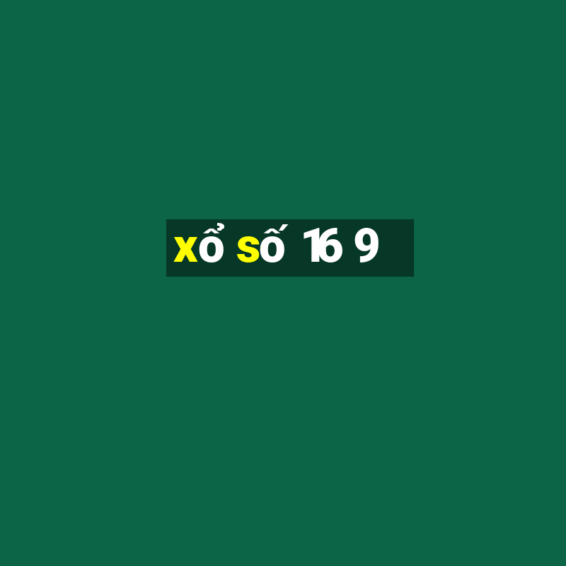 xo so 16 9