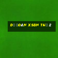 Dự đoán XSBN Thứ 2