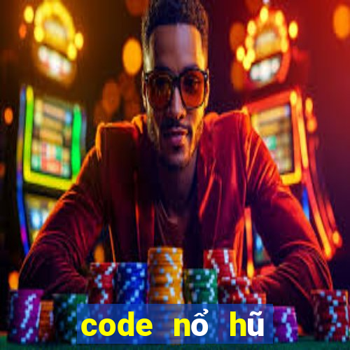 code nổ hũ thần tài