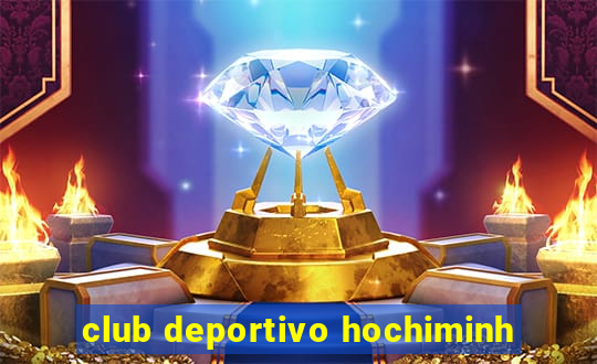 club deportivo hochiminh