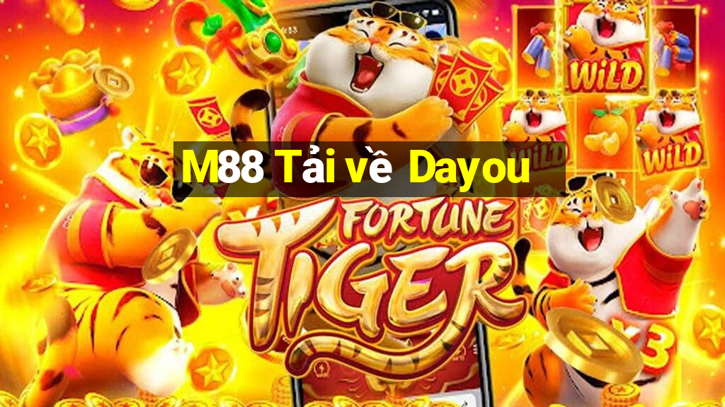 M88 Tải về Dayou