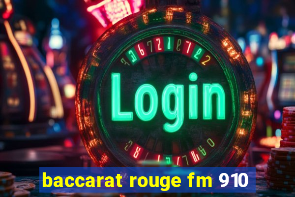 baccarat rouge fm 910