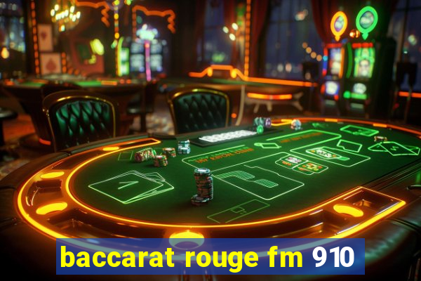 baccarat rouge fm 910