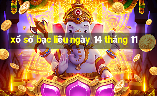 xổ số bạc liêu ngày 14 tháng 11